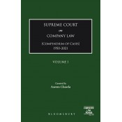 Bloomsbury’s Supreme Court on Company Law by Aseem Chawla, Corporate Law Adviser [3 Vols. 2022]